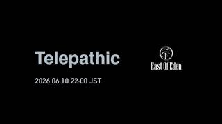 East Of Eden - "Telepathic" Music Video Teaser