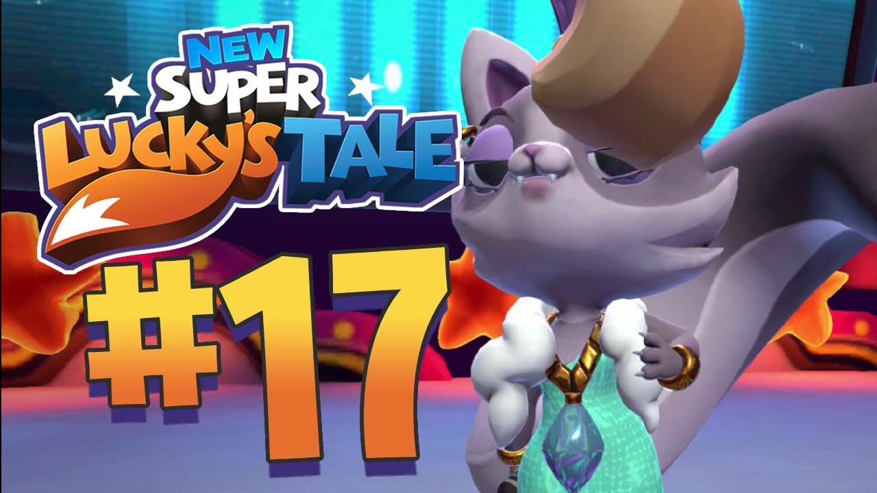 New Super Lucky's Tale | Episodio 17 | Bailando con Lady Meowmalade