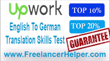 Pass Upwork English To German Translation Skills Test answers-TOP 10%