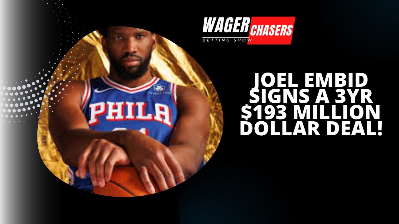 Joel Embid Signs a 3yr $193 Million dollar deal!