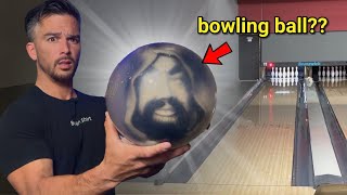 Ive Never Seen This Bowling Ball Before?