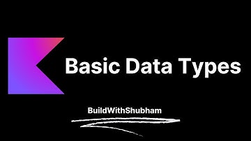 Basic Data Types In Kotlin | Kotlin Course In Hindi