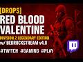 🥀 [DROPS] Red Blood Valentine Division 2 Legendary Edition w/ BedrockStream v4.0 #Twitch #Gaming