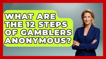 What Are The 12 Steps Of Gamblers Anonymous? - Mind Over Substance