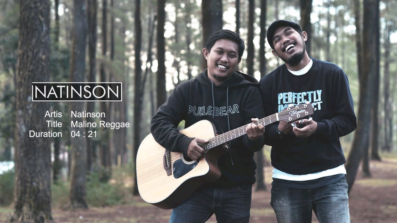 NATINSON - MALINO REGGEA @PINUS PARANGBUGISI