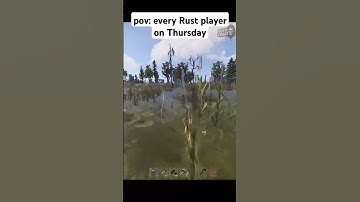 Every Rust player on Thursday 😂 #gaming #rustgameplay #rustgame #rustconsole #rust