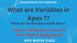 What are variables inside Apex  Why do we use Variables  || Apex Crash Course Part 2