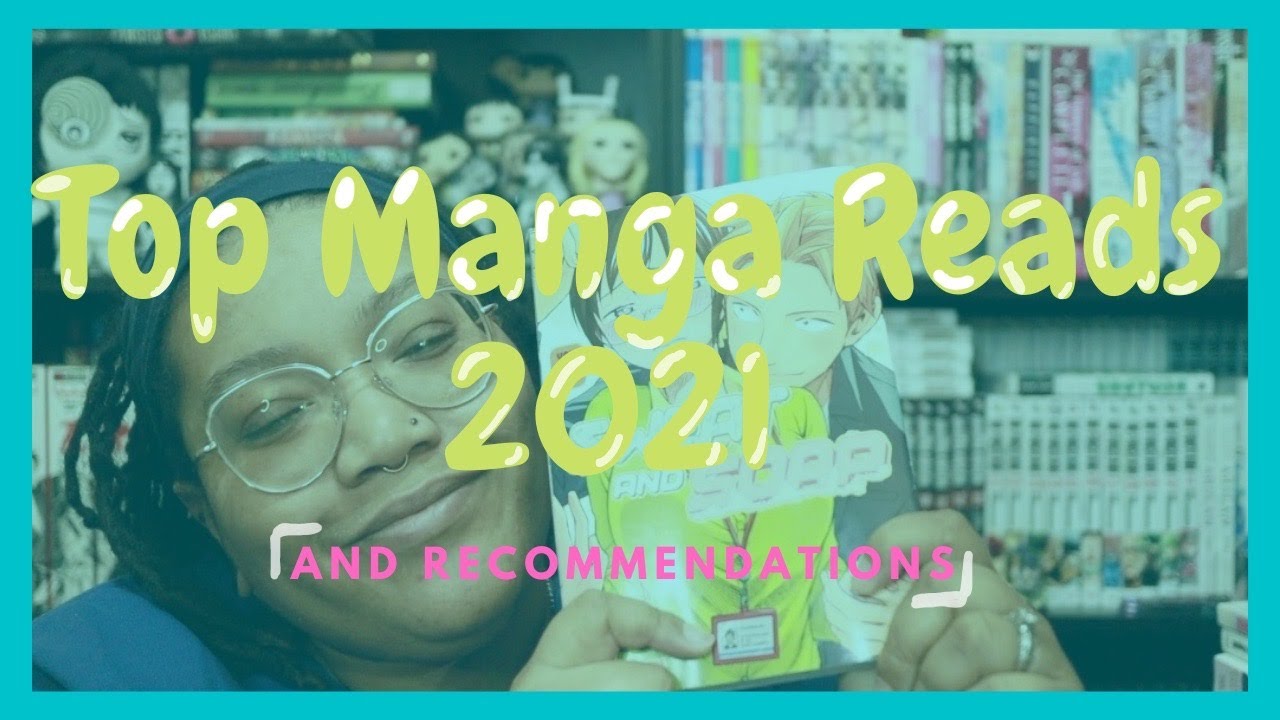 Top Manga Reads of 2021|| Manga Recommendations