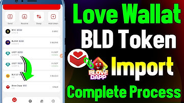Love Wallet Blove Dapp (BLD) Token Import Process! BLD Token Contact Address Import on Love Wallet