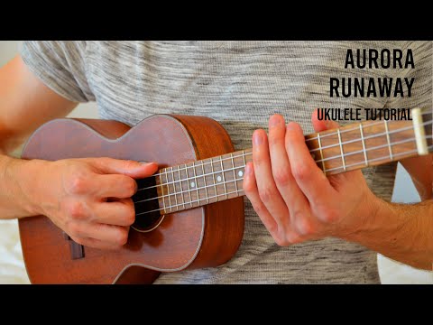 AURORA - Runaway EASY Ukulele Tutorial With Chords / Lyrics