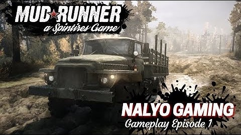 MudRunner: A Spintires Game, PS4 Gameplay First Look (Spintires: MudRunner)