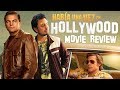 Había una vez en Hollywood | Review/Opinión | #41 | Chupando tranquilo con DiCaprio y Brad