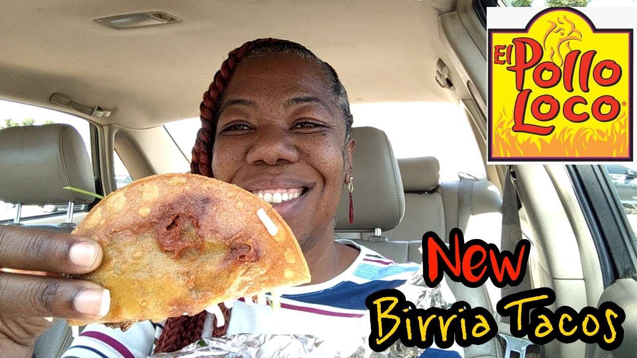 El Pollo Loco Birria Tacos Review My first time trying Birria