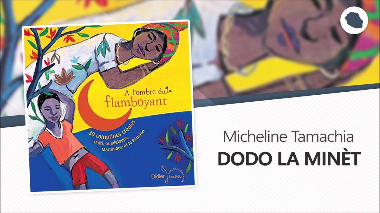 Watch Micheline Tamachia - Dodo la minèt (berçeuse créole) on YouTube