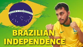 BRAZILIAN INDEPENDENCE DAY HISTORY 🇧🇷