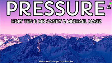 Holy Ten - Pressure (Uriku Assumer) Lyric Video