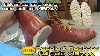RESOLE RED WING SHOES | WITH VIBRAM SOLE 100%