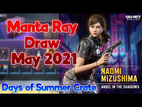 CODM Manta Ray (Naomi Mizushima) Draw in May 2021!!! Days of Summer Crate