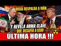 EN DIRECTO! 🚨 RUSIA RESPALDA A IRÁN Y REVELA ARMA CLAVE QUE DESAFÍA A EEUU EN PLENA CRISIS GLOBAL