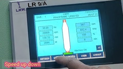 Ring frame LR9A me speed Kam kaise kre dhaga mills speed up down