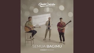 Semua BagiMu