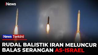 Detik-Detik Iran Tembakkan Rudal Balistik Jarak Menengah, Balas Serangan AS-Israel!