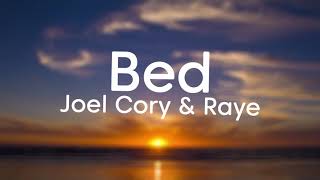 Joel Corry \& Raye - Bed (Lyrics)