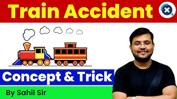 🔥🔥Train Accident Based Questions