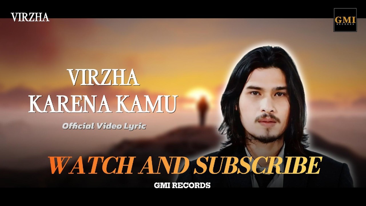Virzha - Karena Kamu (Official Lyric Video) | Lagu Pop Romantis Bikin Baper