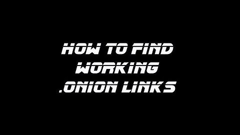 How To Find Working .onion Links