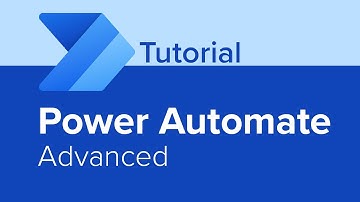 Power Automate Advanced Tutorial