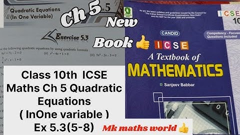 Class 10th Maths ICSE Ch 5 Quadratic Equations (In one variable)Ex5.2(5-8)Easy explained 👍