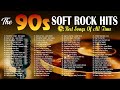 Top Soft Rock Songs 70s 80s 90s 🎸 Best Soft Rock Full Album 💖 Soft Rock Hits 70s 80s 90s