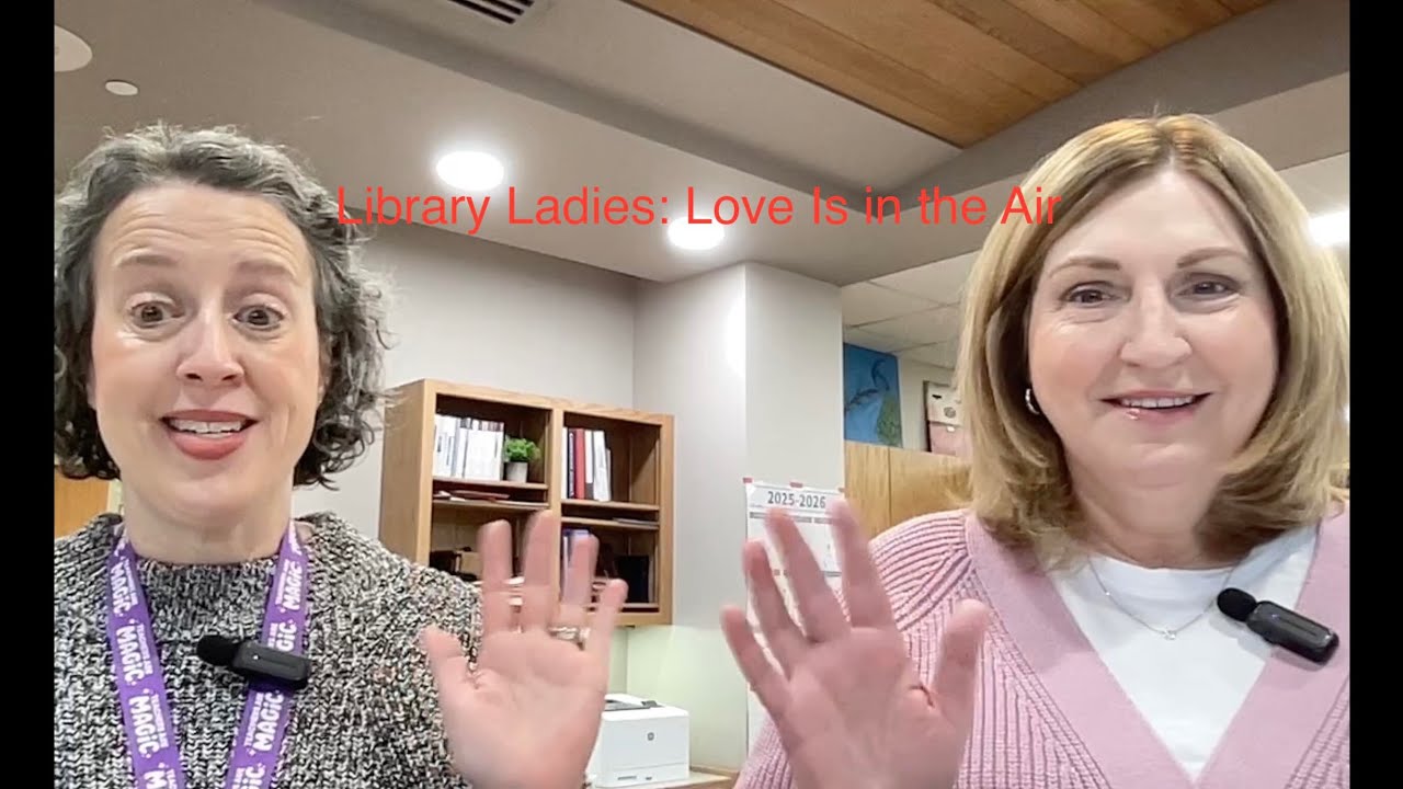 Library Ladies Books to Love