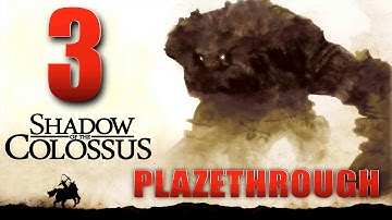 Plazethrough: Shadow of the Colossus (Part 3)