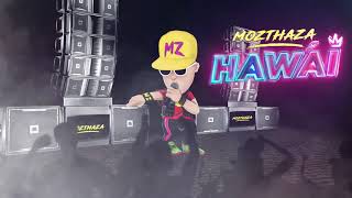 Mozthaza - Hawái (Versión Cumbia) chords