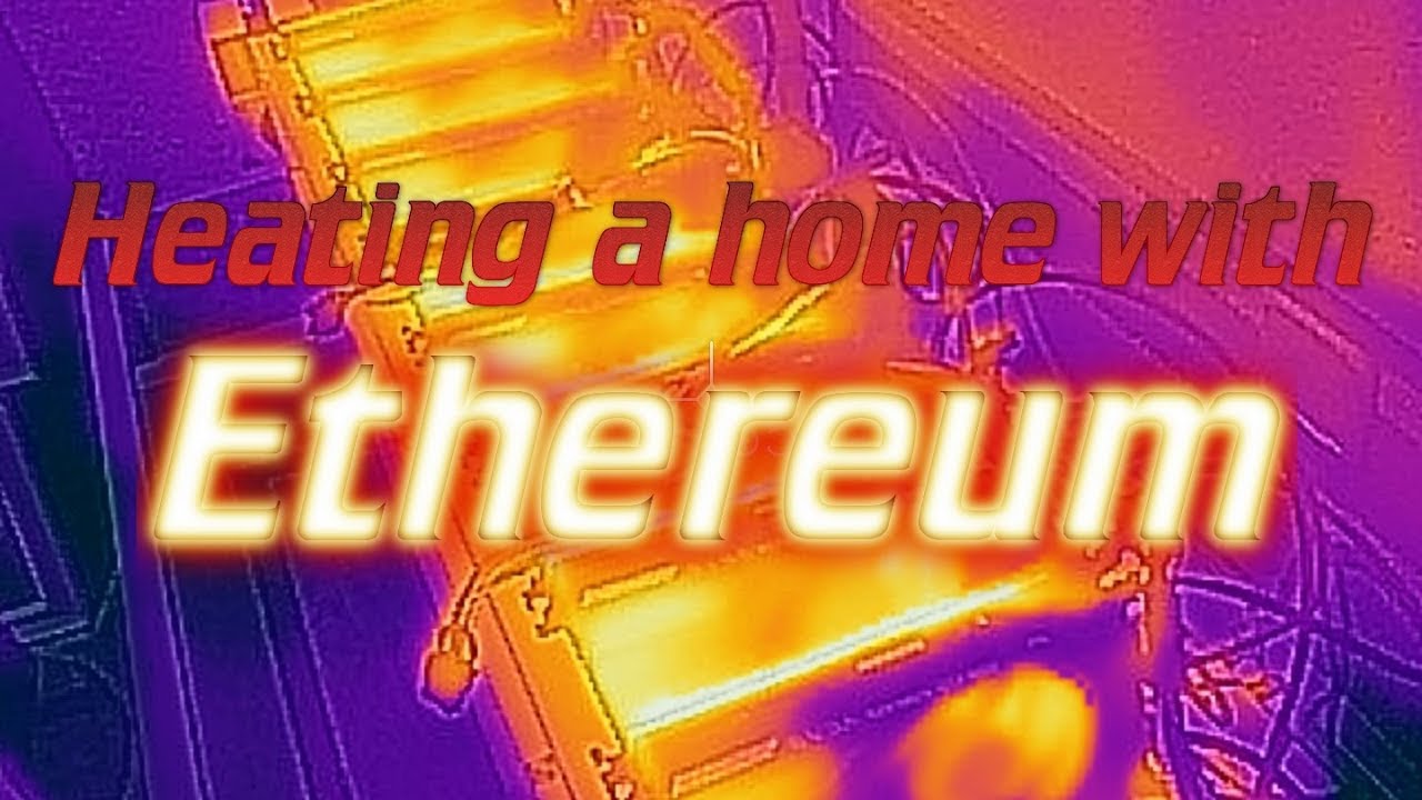 Heating your home with Ethereum