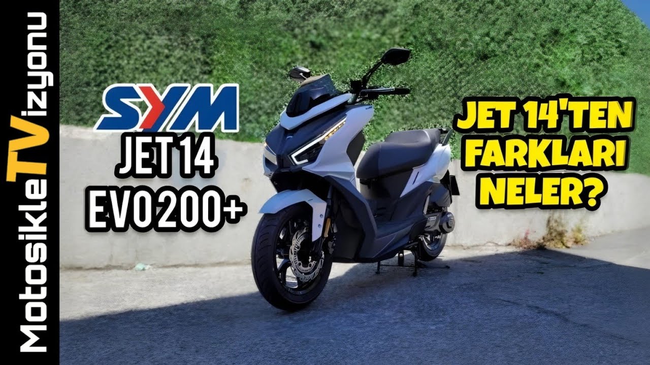 Sym Jet 14 200 Evo Plus Detaylı İnceleme | Jet14'ten Farkları Neler? | Motosiklet Vizyonu