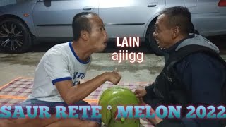 MANG ADENG || MAREBUTKEUN MELON 2022 SARENG AA RETE 😁