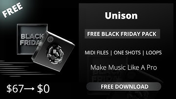 Unison Free Black Friday Pack | Free Download | Full Downloading Process In Hindi | Unison MIDI Pack