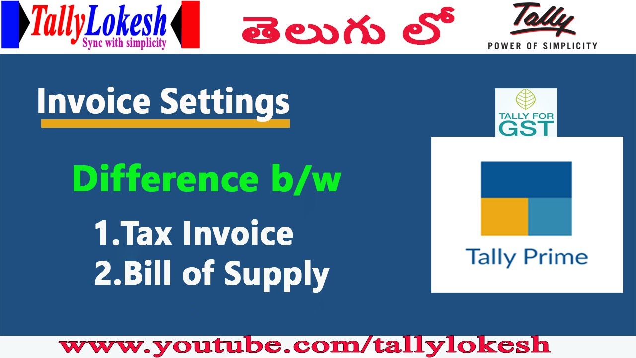 Types of invoices under GST/ GST Tax Invoice / Bill of supply in Tally