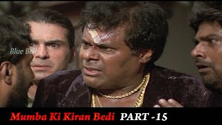 Mumbai Ki Kiran Bedi Hindi Dubbed Movie Part-15 | Action Queen Malashri, Ashish Vidyarthi, RC Studio