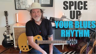 Spice up your Blues Rhythm 