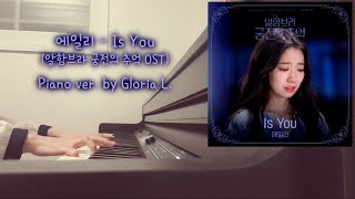 에일리 (Ailee) - Is You (Memorise Of The Alhambra OST) Piano Sheet by Gloria L. - -
