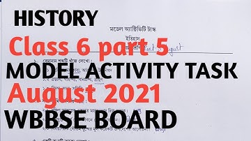 Class 6 Part 5 HISTORY MODEL ACTIVITY TASK AUGUST 2021 গণিত