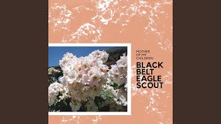 Just Lie Down - Black Belt Eagle Scout