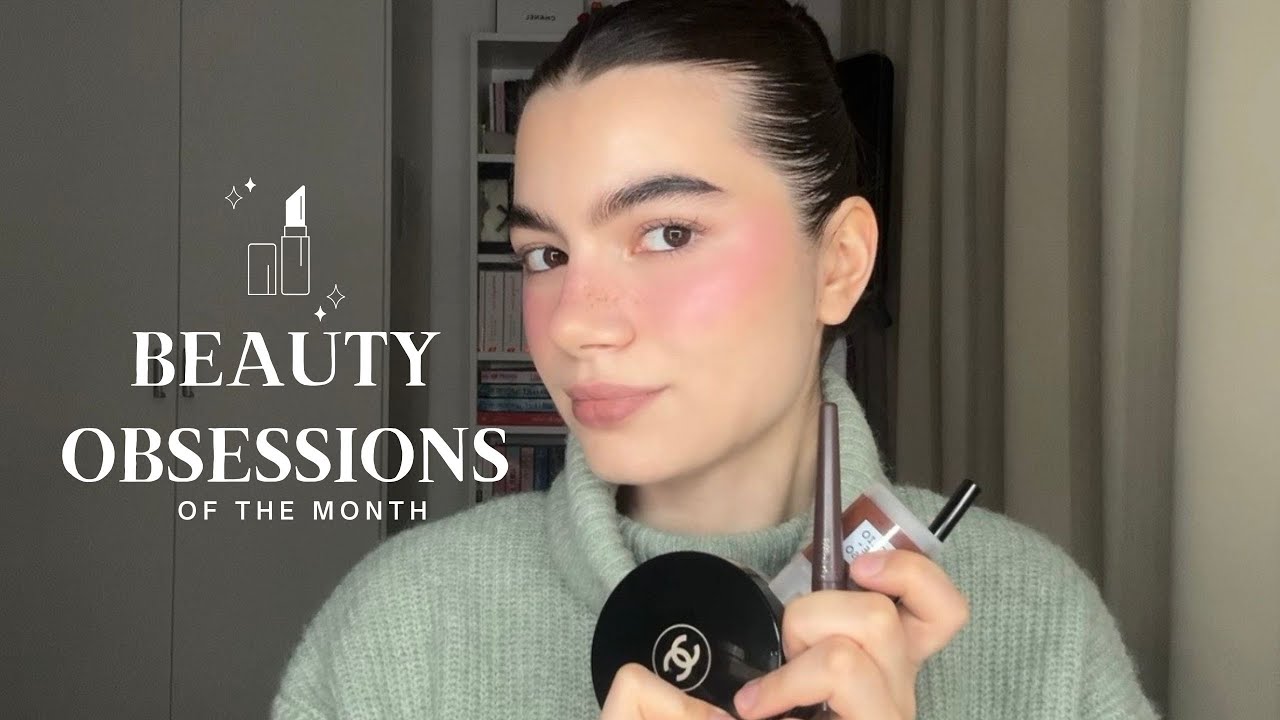 Current Beauty Obsessions You NEED to Try!! 💄✨