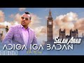 SAALAX CARAB ADAA IGA BADAN NEW OFFICIAL MUSIC VIDEO 2023