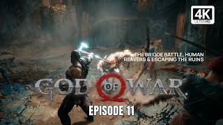 God Of War |The Bridge Battle, Human Reavers & Escaping the Ruins |Ep 11 screenshot 3