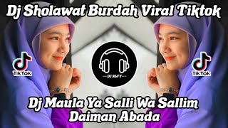 Dj Sholawat Burdah Full Bass _ Maula Ya Salli Wa Sallim Daiman Abada Viral Tiktok